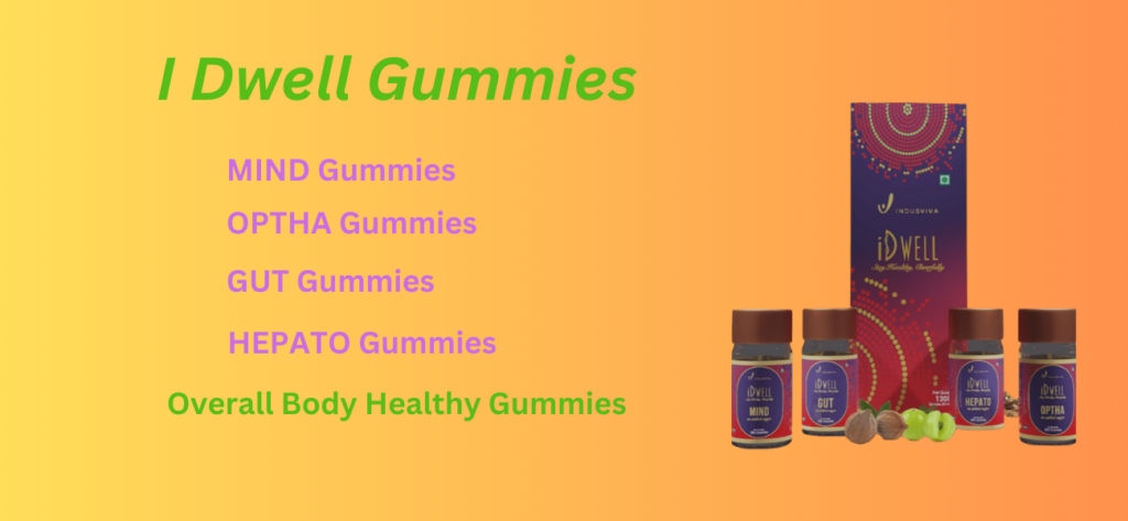 I Dwell Gummies